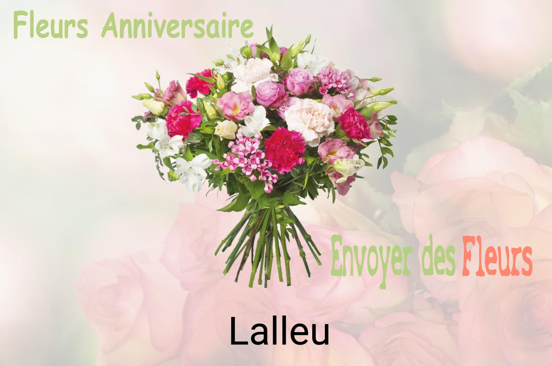 Bouquet de fleurs d’anniversaire livré à Lalleu